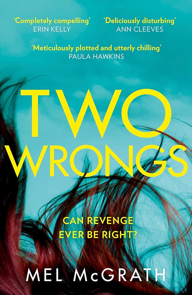 Two Wrongs: the dark and shocking new crime thriller from the bestselling author cover image