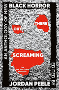 Out There Screaming: An Anthology of New Black Horror cover image