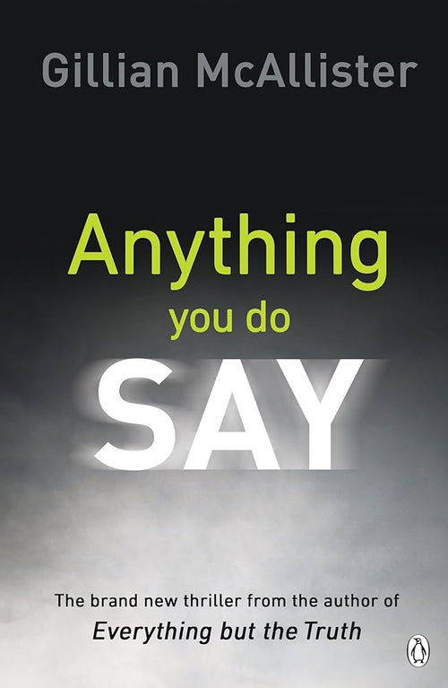 Anything You Do Say cover image