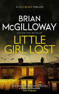 Little Girl Lost: an addictive crime thriller set in Northern Ireland (DS Lucy Black) cover image