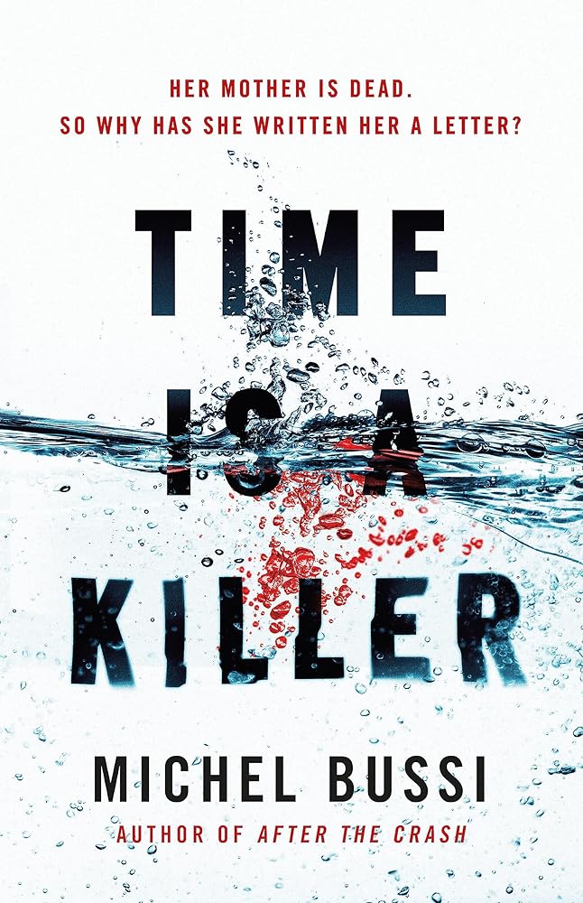 Time is a Killer [Paperback] [Jan 01, 2018] Michel Bussi cover image