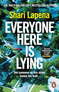 Everyone Here is Lying: The unputdownable new thriller from the Richard & Judy bestselling author cover image