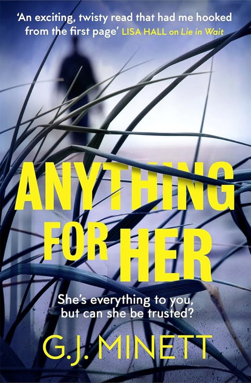 Anything for Her: For fans of LIES cover image